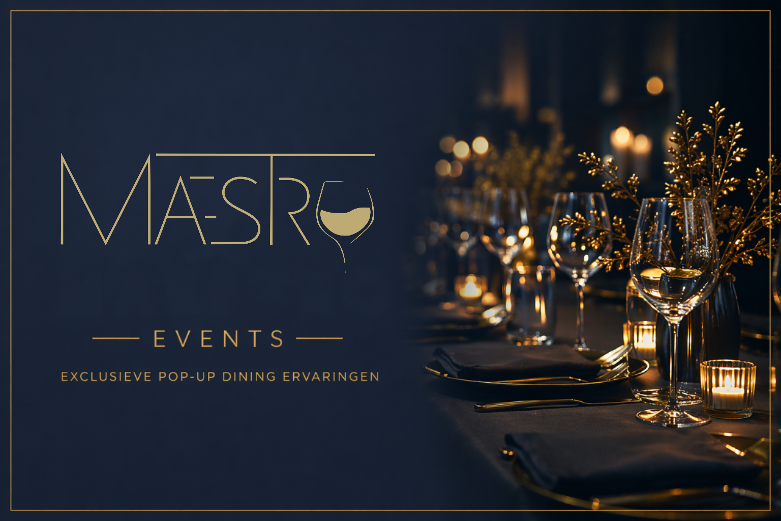 Maestro Events – Exclusieve Pop-Up Dining Ervaringen